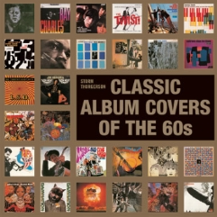 книга Classic Album Covers of the 60s, автор: Storm Thorgerson